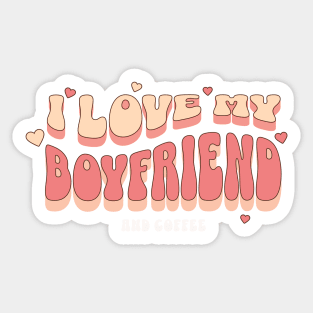 I love my Boyfriend And Coffee Sticker